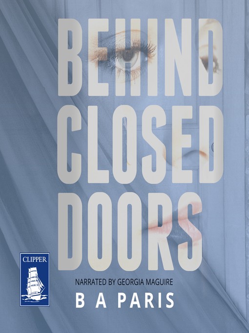 Title details for Behind Closed Doors by B.A. Paris - Available